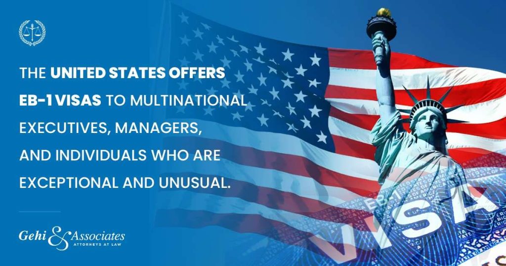 The United States Offers Eb-1 Visas To Multinational Executives, Managers, And Individuals Who Are Exceptional And Unusual