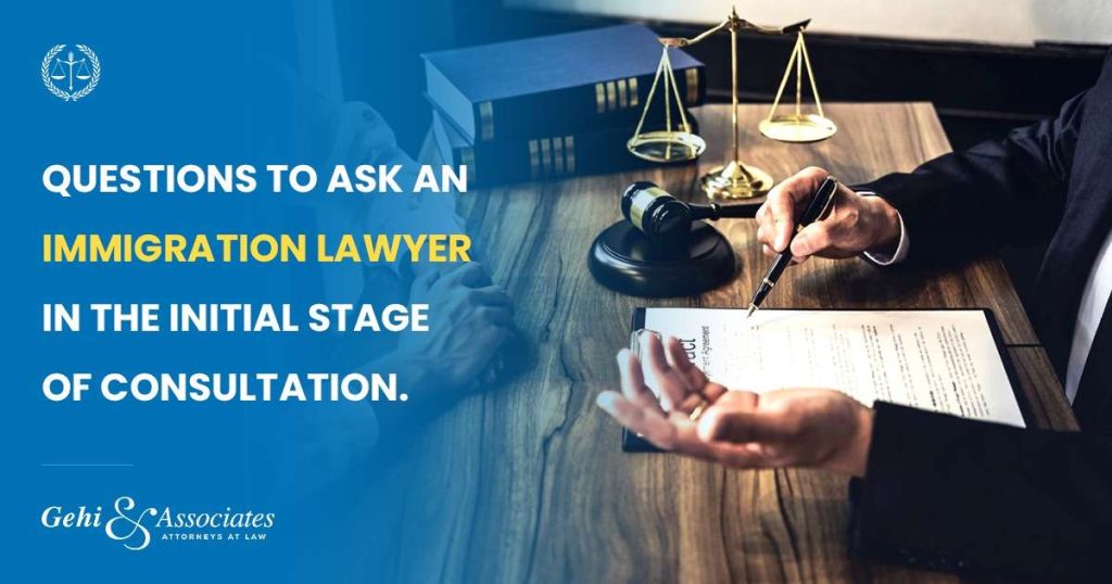 Questions To Ask An Immigration Lawyer In The Initial Stage Of Consultation