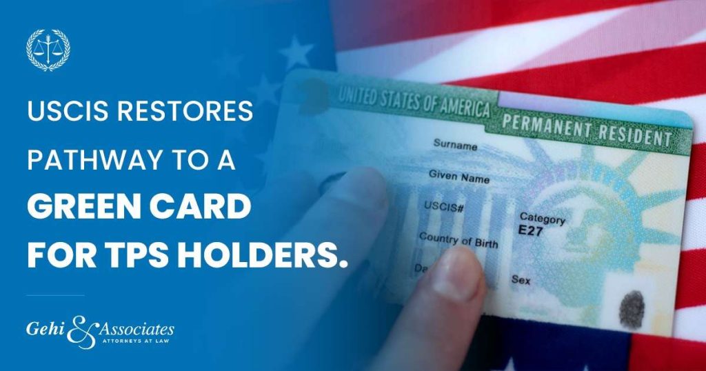 USCIS Restores Pathway to a Green Card for TPS Holders