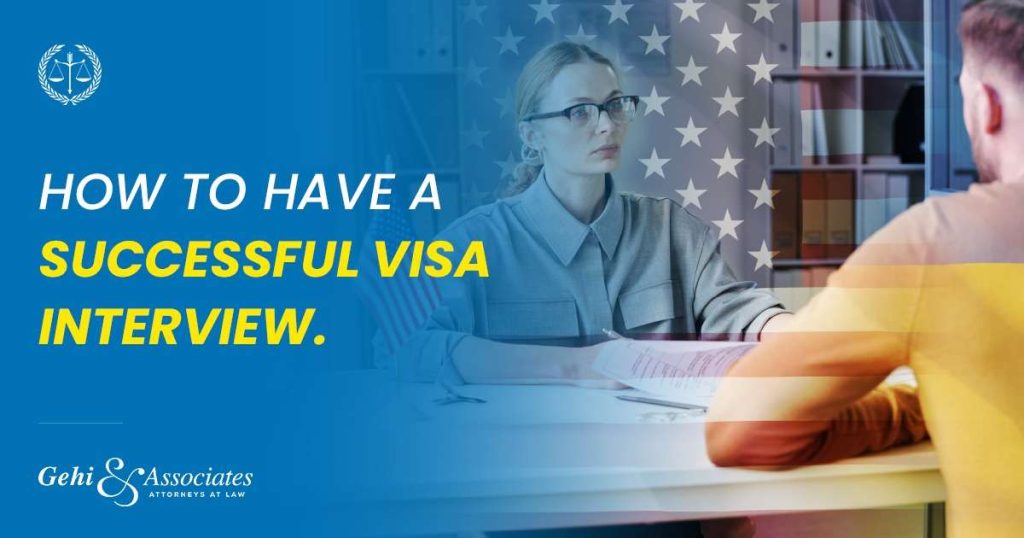 How to have a successful visa interview