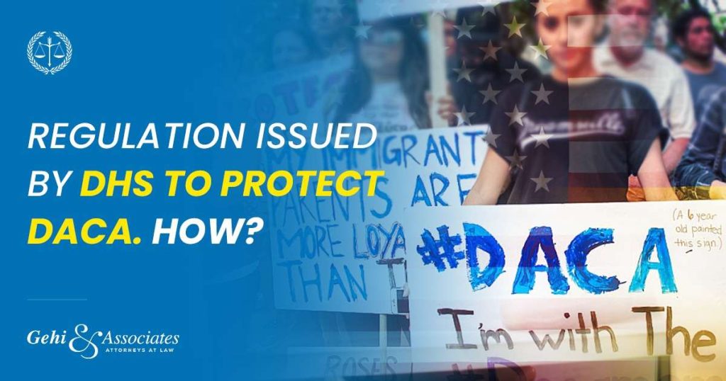 Regulation issued by DHS to protect DACA. How?