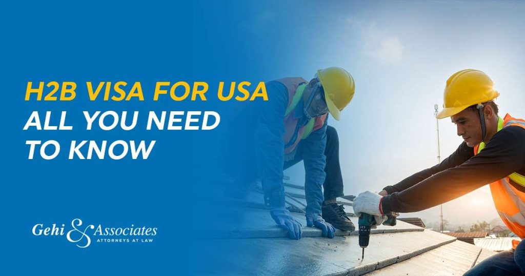 H2B Visa For USA | All You Need To Know
