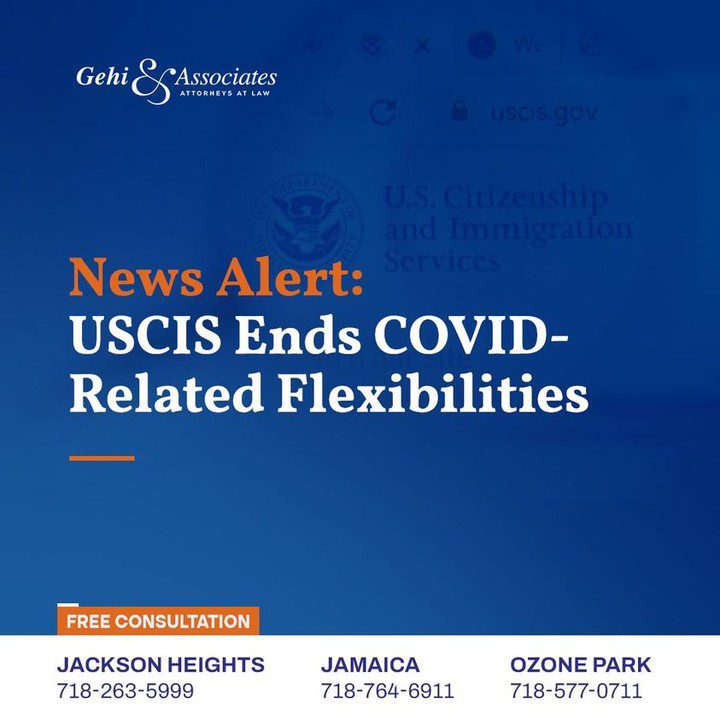 USCIS Ends COVID-Related Flexibilities