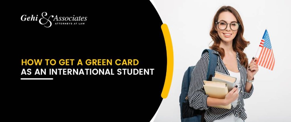 How To Get A Green Card As An International Student