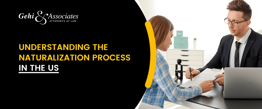 Understanding the Naturalization Process in the US with an Immigration Attorney in Texas