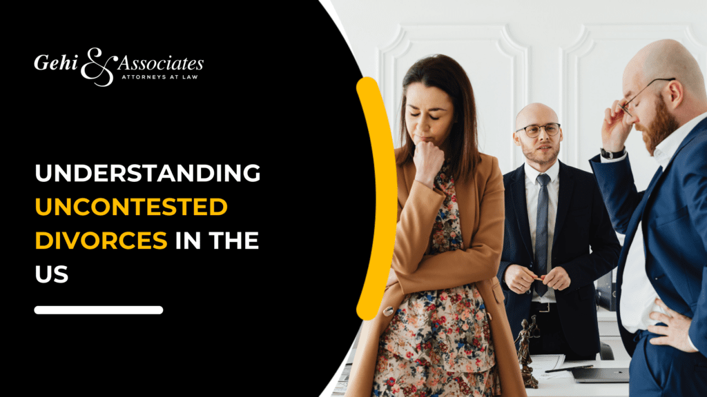 Understanding Uncontested Divorces In The US