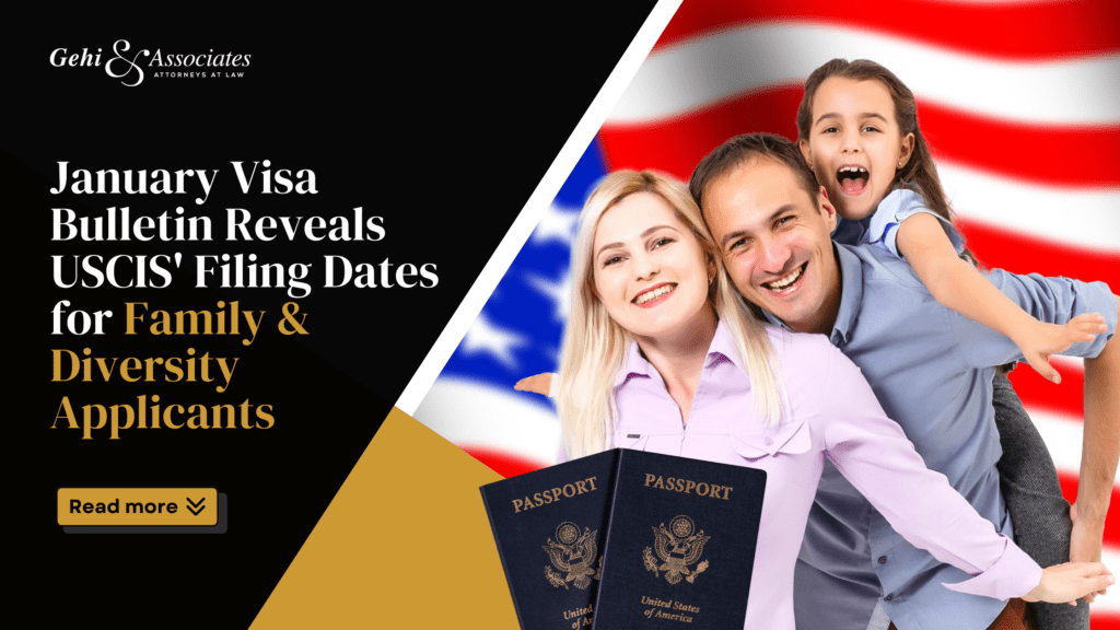 January Visa Bulletin Reveals USCIS' Filing Dates for Family & Diversity Applicants.