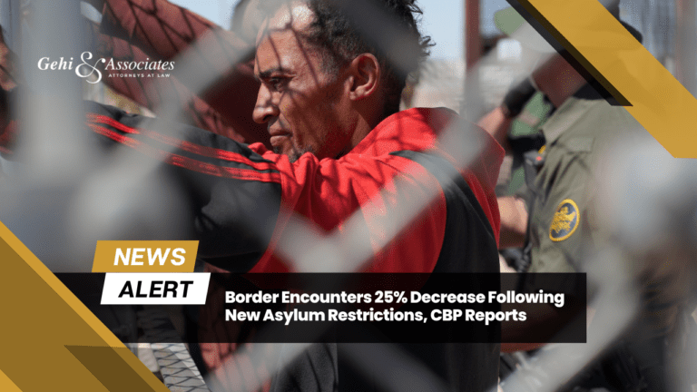 Border Encounters 25% Decrease Following New Asylum Restrictions, CBP Reports