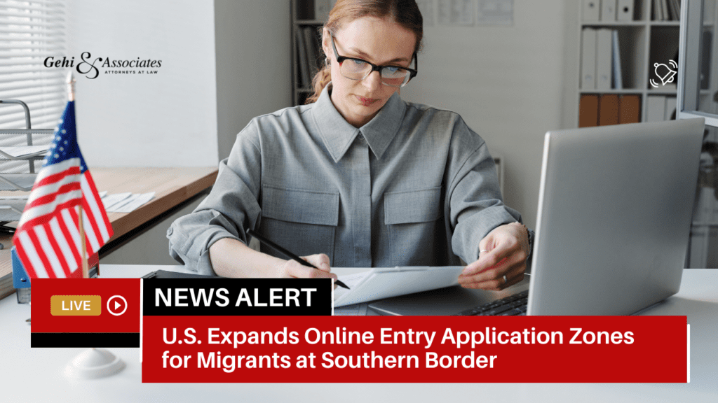 U.S. Expands Online Entry Application Zones for Migrants at Southern Border