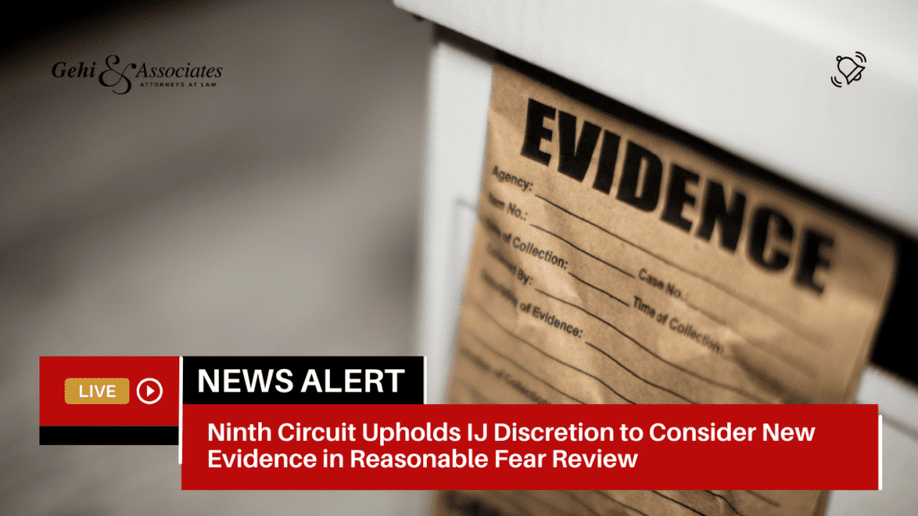 New Evidence in Reasonable Fear Cases