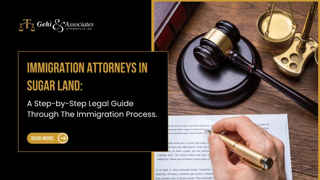 MMIGRATION ATTORNEYS IN SUGARLAND