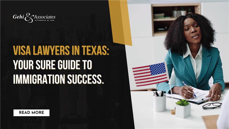 Visa Lawyers in Texas