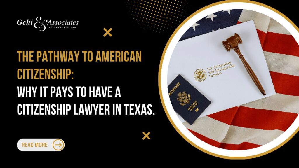 CITIZENSHIP LAWYER IN TEXAS