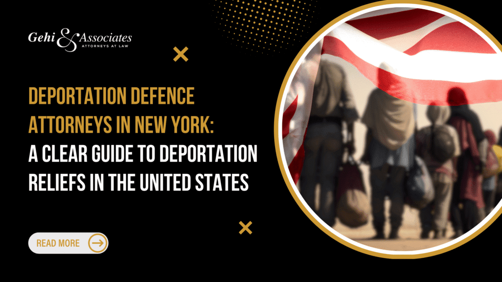 DEPORTATION DEFENCE ATTORNEYS IN NEW YORK