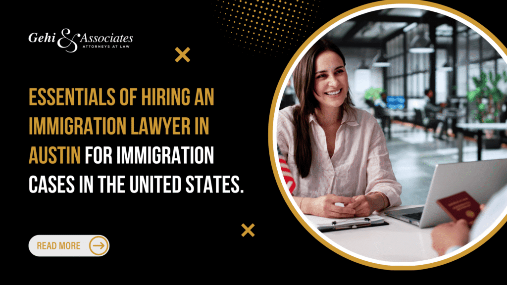 Immigration lawyer in Austin