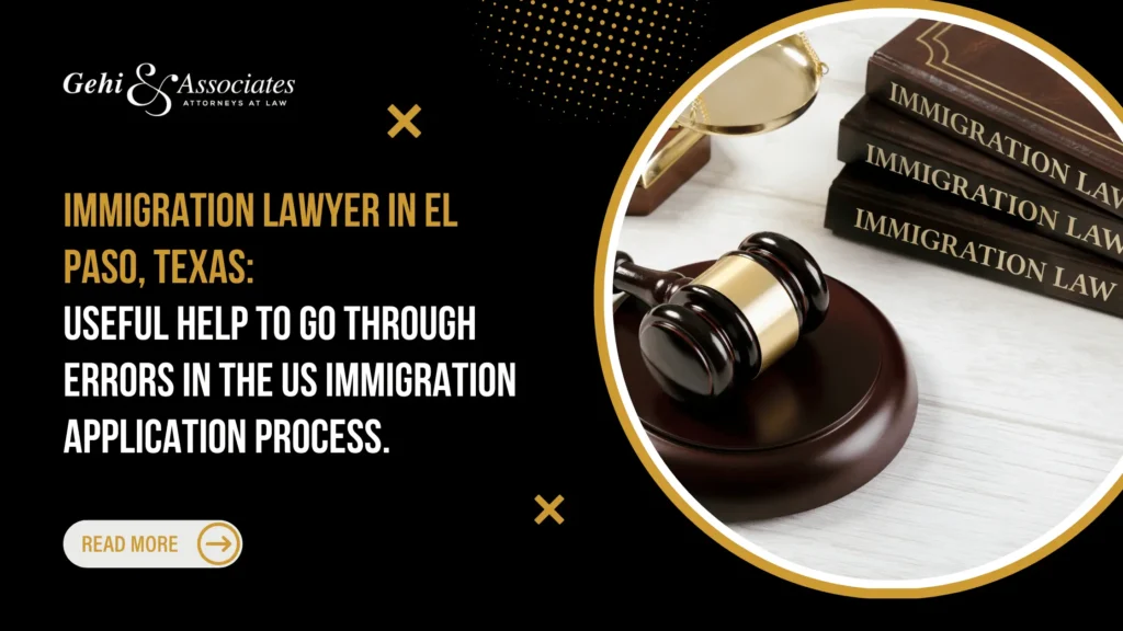 IMMIGRATION LAWYER IN EL PASO
