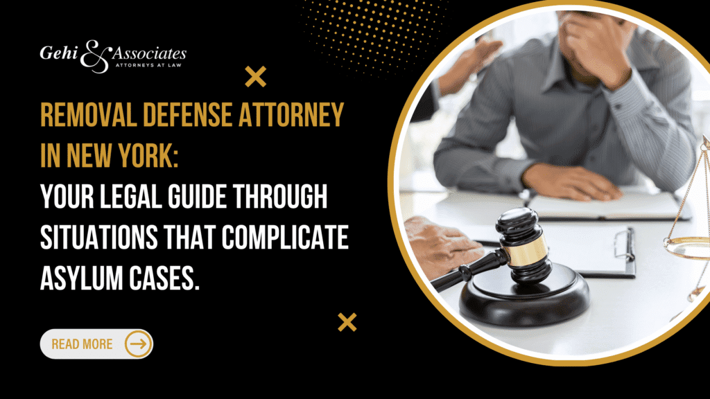 Removal defense attorney in New York