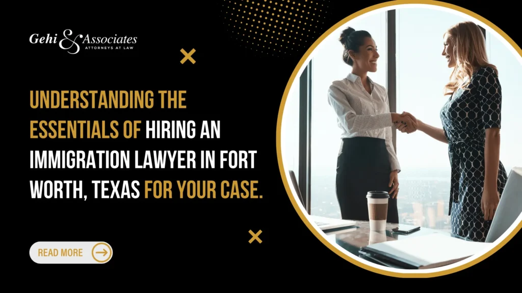 IMMIGRATION LAWYER IN FORT WORTH