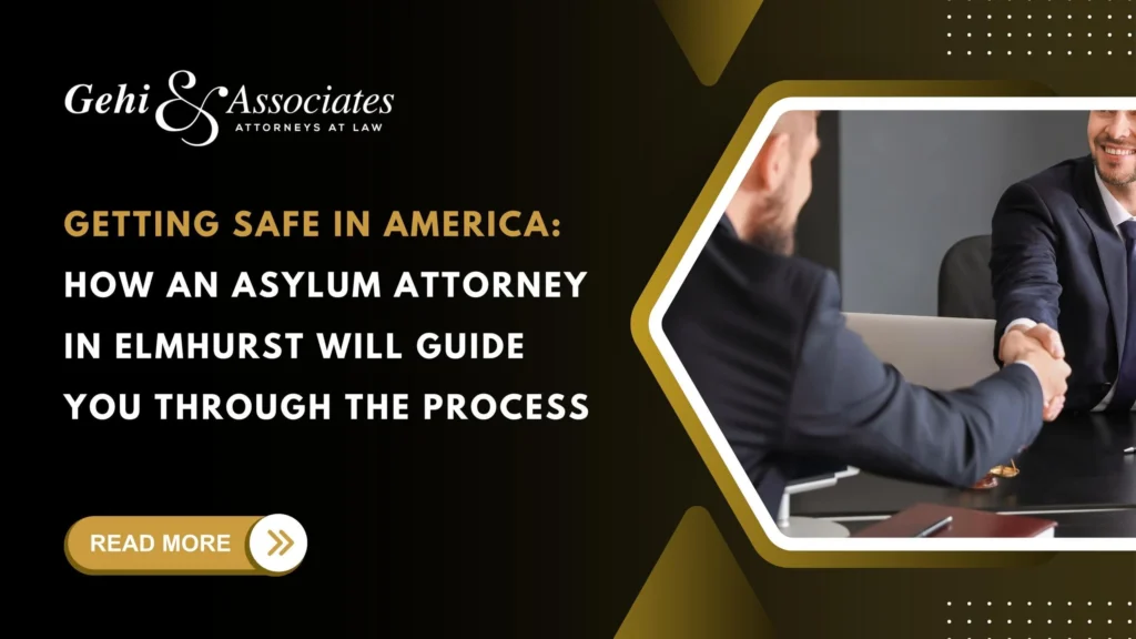 Asylum attorney in Elmhurst
