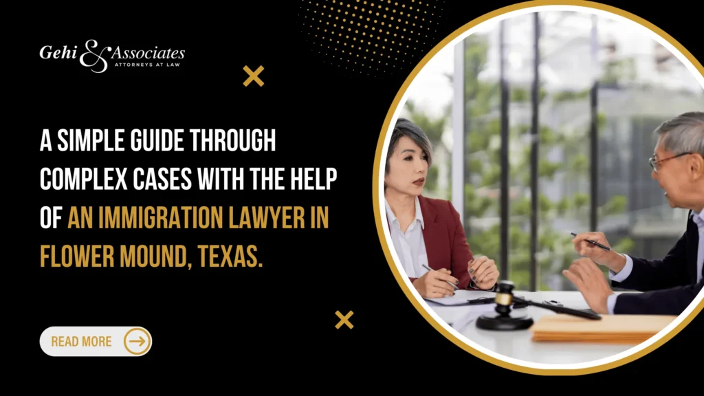 Immigration lawyer in Flower Mound