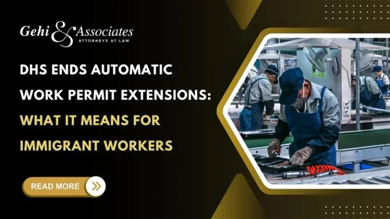 DHS Ends Automatic Work Permit Extension for Immigrant Workers