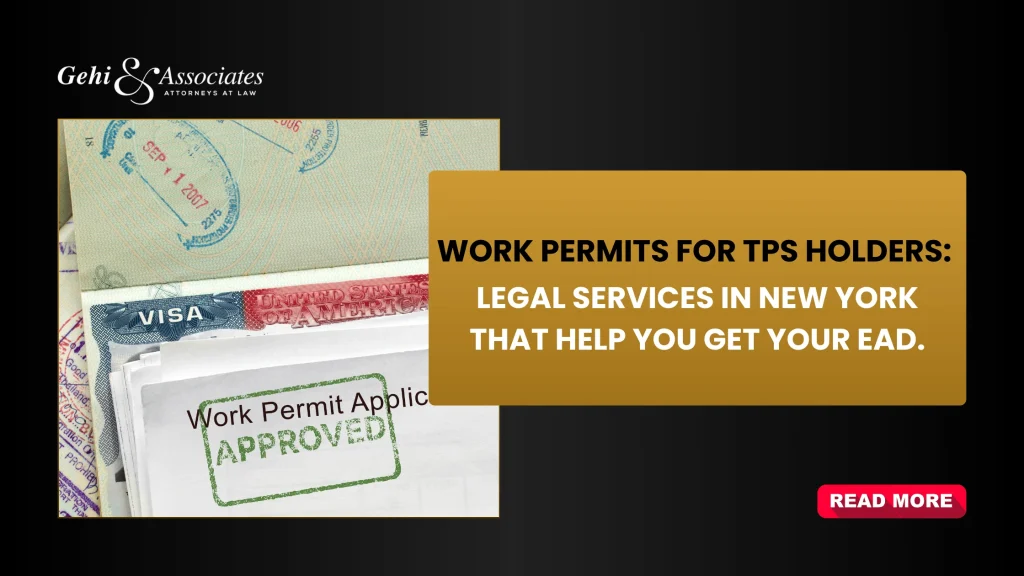 Legal Services In New York: TPS Work Permit & EAD Help