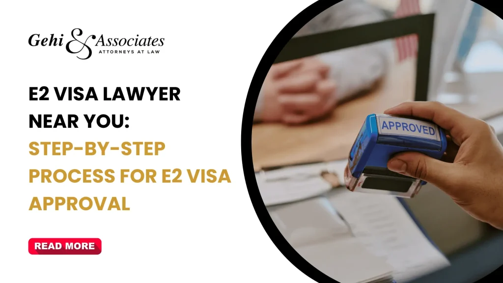 E2 visa lawyer 