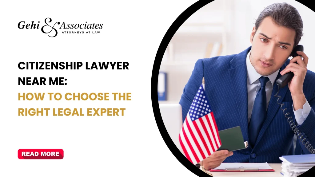 Citizenship Lawyer Near Me